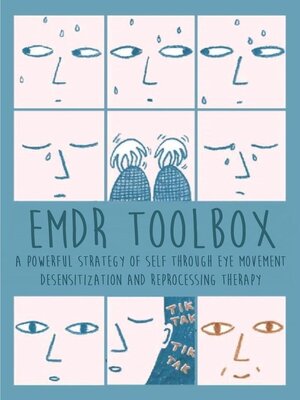 cover image of Emdr Toolbox a Powerful StrategyOf Self Through Eye Movement Desensitization and Reprocessing Therapy
